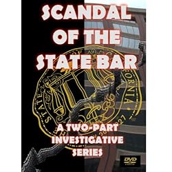 Scandal of the State Bar (The DVD Set)