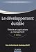 Le d�veloppement durable - Th�ories et applications au management - 2e �dition