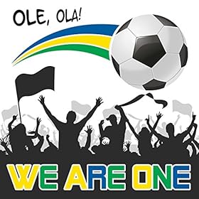 We Are One (Ole, Ola) We Are One MP3 Downloads
