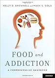 Food and addiction : a comprehensive handbook