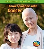I know someone with cancer