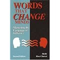 Words That Change Minds: Mastering the Language of Influence
