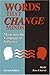 Words That Change Minds: Mastering the Language of Influence
