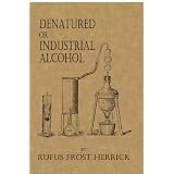 Denatured or Industrial Alcohol
