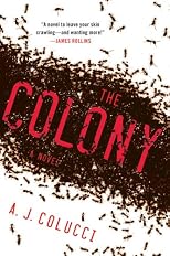 The Colony: A Novel