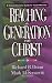 Books : Reaching a Generation for Christ: A Comprehensive Guide to Youth Ministry