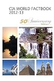 CIA World Factbook 2012-2013: 50th Anniversary Edition