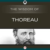 Wisdom of Thoreau | [The Wisdom Series]