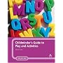 Childminder's Guide to Play and Activities