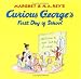 Curious George's First Day of School (Kindle Edition)