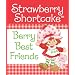Strawberry Shortcake: Berry Best Friends