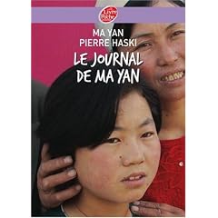 Le journal de Ma Yan : La vie quotidienne d'une �coli�re chinoise