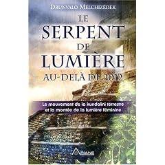 Le Serpent de Lumi�re - Au-del� de 2012