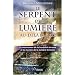 Le Serpent de Lumi�re - Au-del� de 2012