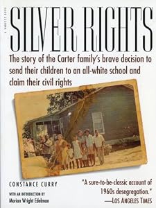 Cover of "Silver Rights: The story of the...