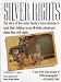 Silver Rights: The story of the Carter family's brave decision to send their children to an all-white school and claim their civil rights