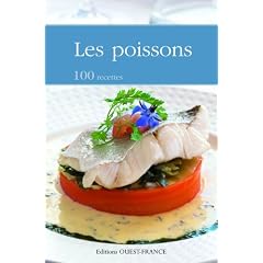 Les poissons : 100 recettes