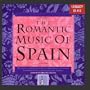 The Romantic Music of Spain