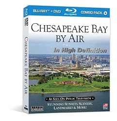 Chesapeake Bay By Air (Blu-ray + DVD Combo pack)