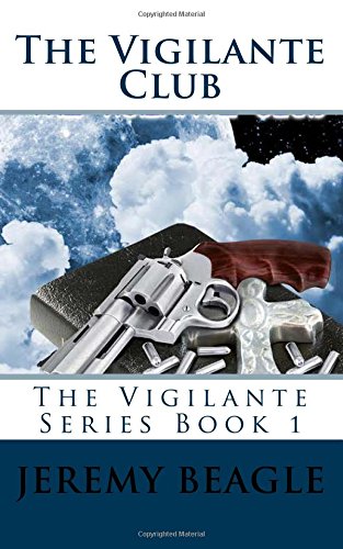 the vigilante club the vigilante series volume 1