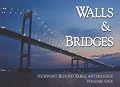 Walls & Bridges: Newport Round Table Anthology (Volume 1)