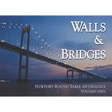 Walls&Bridges:NewportRoundTableAnthology(Volume1)