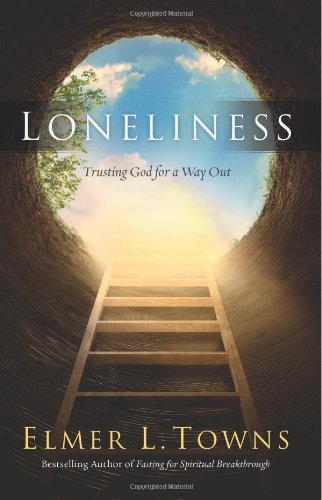 Loneliness: Trusting God for a Way Out