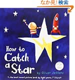 How to Catch a Star