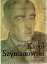 Karol Szymanowski: An Anthology