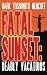 Fatal Sunset: Deadly Vacations