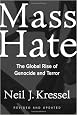 Mass Hate: The Global Rise of Genocide and Terror (Revised and Updated)