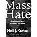 Mass Hate: The Global Rise of Genocide and Terror (Revised and Updated)