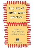 The art of social work practice