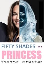 Fifty Shades of a Princess (a parody) (Darker Shades of Grey)
