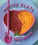 Petits plats pour tout-petits : De 6 Mois � 3 ans