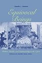 Equivocal Beings: Politics, Gender, and Sentimentality in the 1790s--Wollstonecraft, Radcliffe, Burney, Austen (Women in Culture and Society Series)