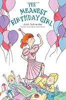 The Meanest Birthday Girl