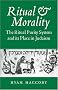 Ritual and Morality: The Ritual Purity System and its Place in Judaism
