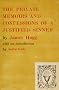 The Private Memoirs and Confessions of a Justified Sinner