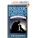 Dog Logic: Companion Obedience, Rapport-Based Training (Howell reference books)