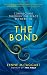 The Bond: Connecting Through the Space Between Us