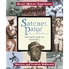 Satchel Paige: The Best Arm in Baseball (Great African Americans... by Pat McKissack and Fredrick McKissack