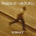 Anklicken zum Vergrößeren: Parade Ground - Rosary (Audio CD)