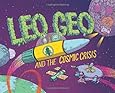 Leo Geo and the Cosmic Crisis