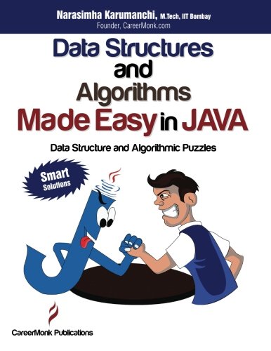 Data Structures and Algorithms Made Easy in Java: Data Structure and Algorithmic Puzzles, Second Edition