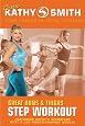 Kathy Smith: Great Buns and Thighs Step Workout