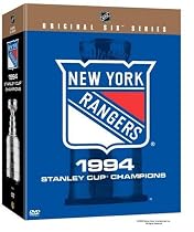 NHL Original Six Series - The New York Rangers 1994 Stanley Cup Champions