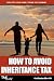 How to Avoid Inheritance Tax