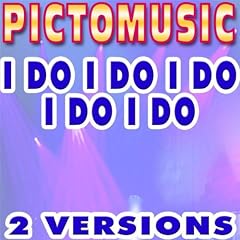 I Do I Do I Do I Do I Do (Karaoke) - Single