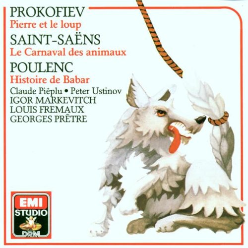 Pierre et le Loup / Le Carnaval des animaux / Histoire de Babar